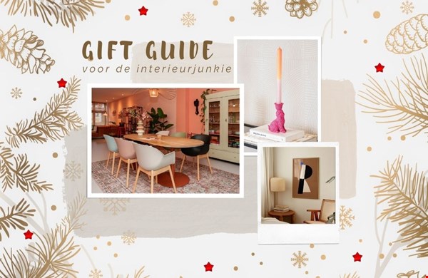 Gift Guide voor de interieurjunkie